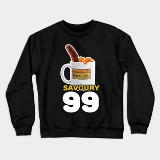 Savoury 99 Beans and a Sausage Crewneck Sweatshirt